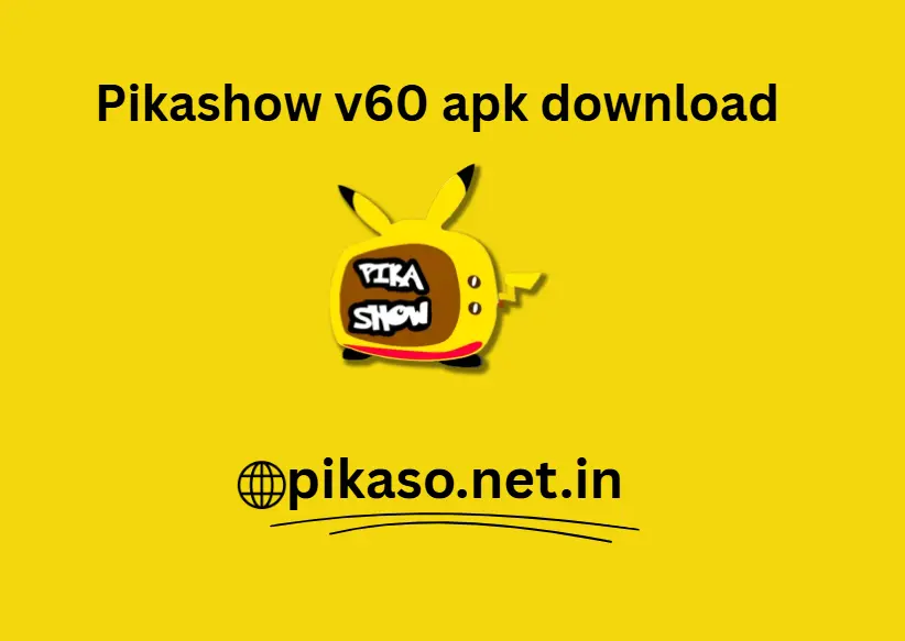 Pikashow v60 apk download https://pikaso.net.in/